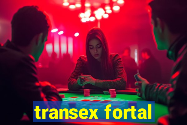 transex fortal